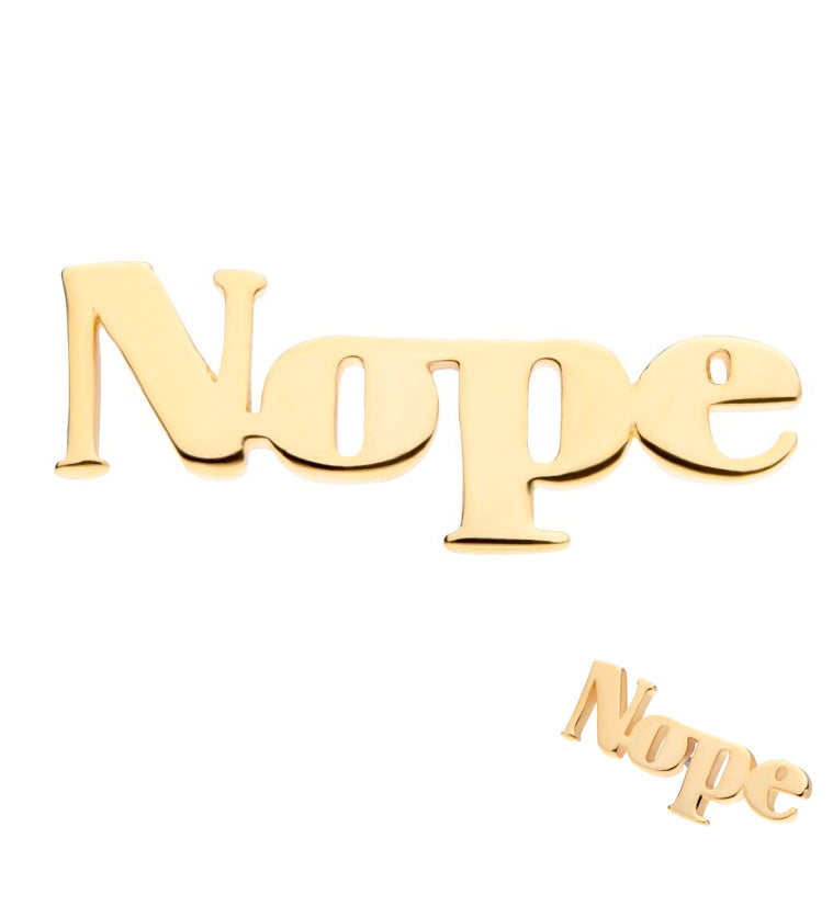 14kt Gold Nope Threadless Top
