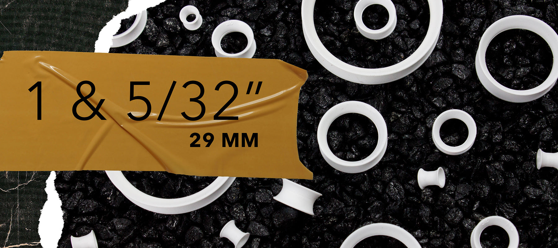 1 & 5/32" (29mm) Plugs / Gauges